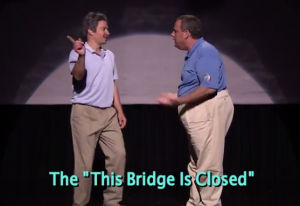 The "This Bridge is Closed" maneuver